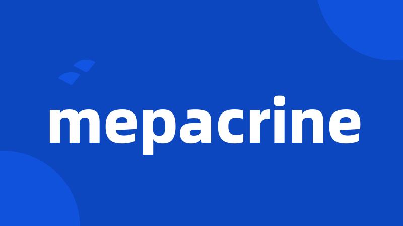 mepacrine