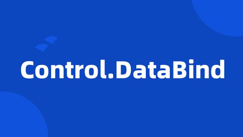 Control.DataBind