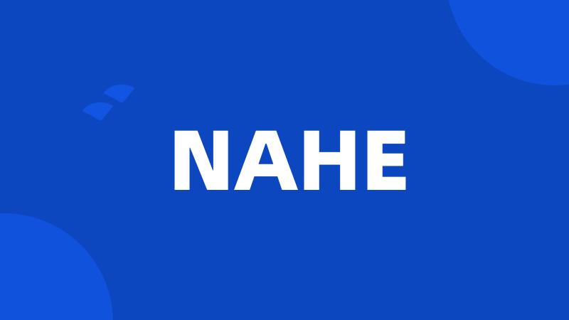 NAHE