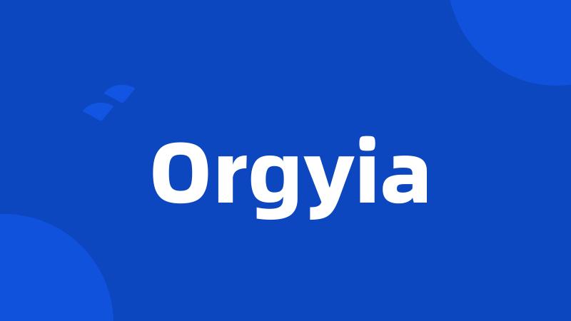 Orgyia