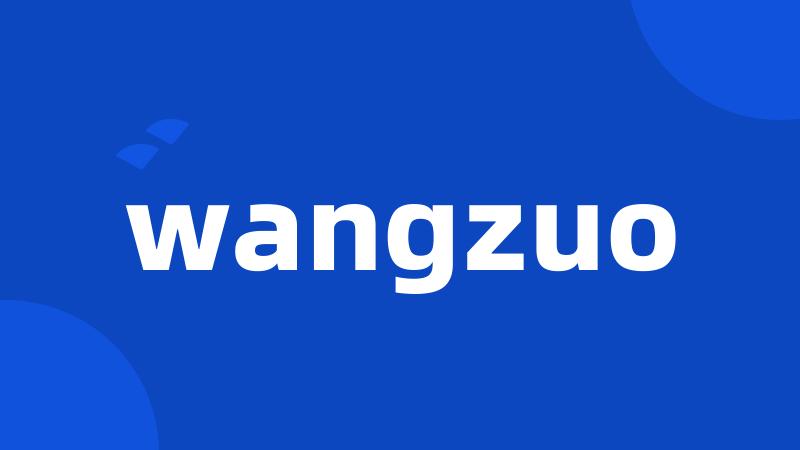 wangzuo