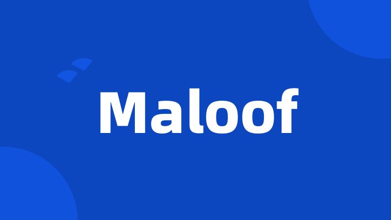 Maloof