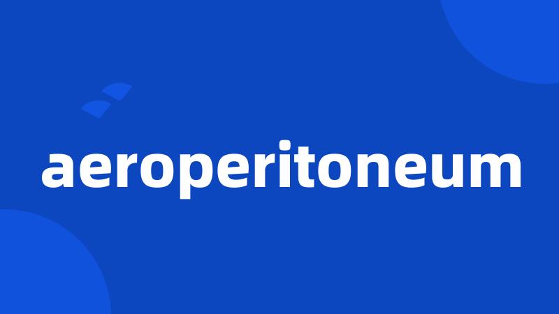 aeroperitoneum