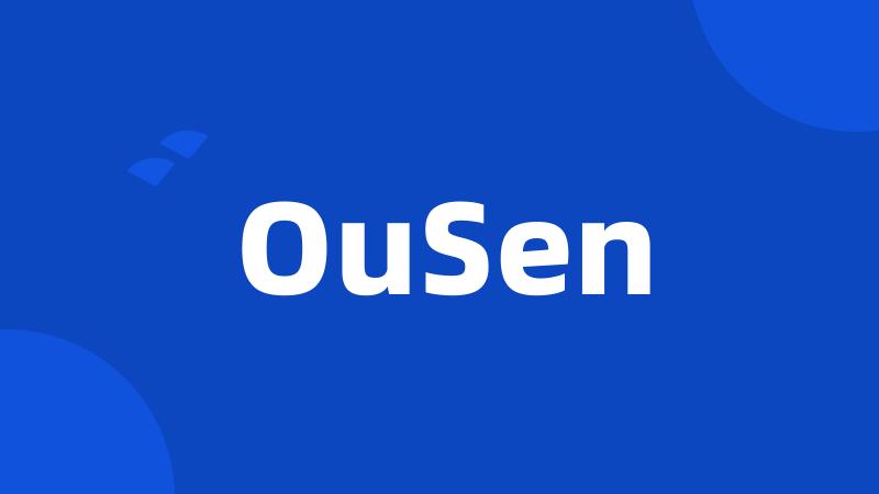 OuSen