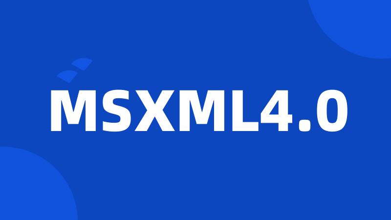 MSXML4.0