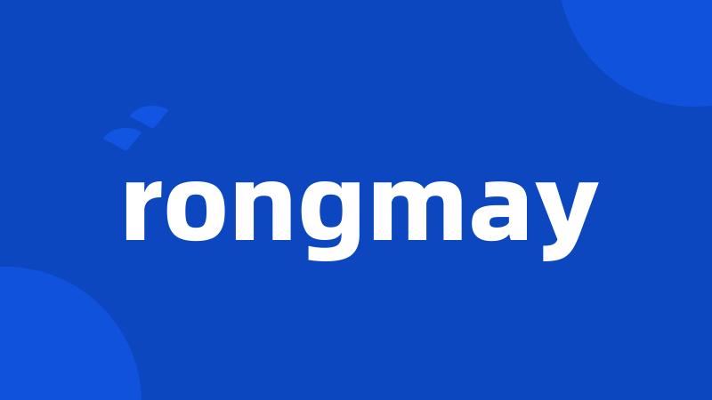 rongmay