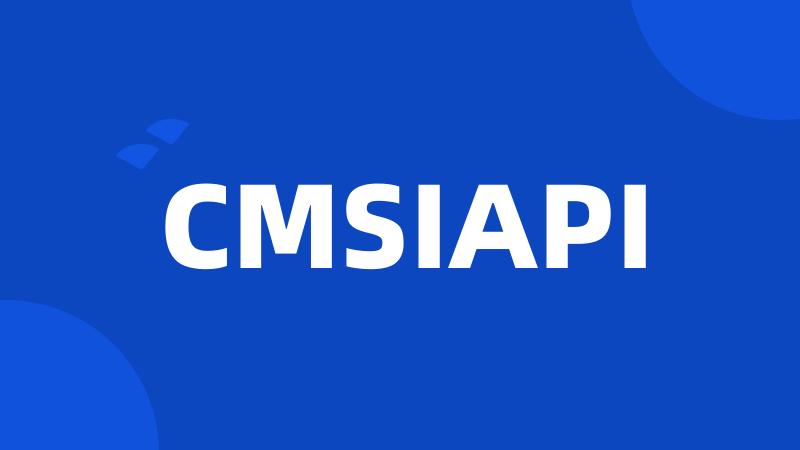 CMSIAPI