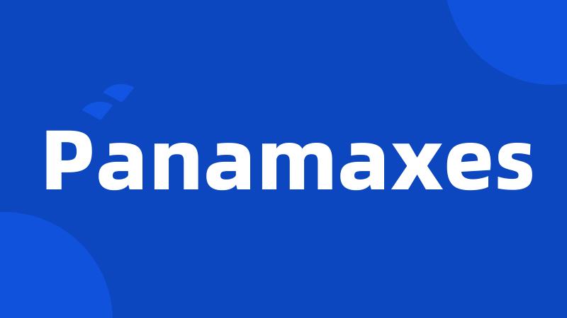 Panamaxes