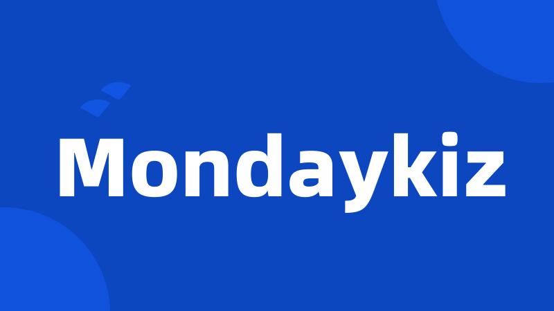 Mondaykiz