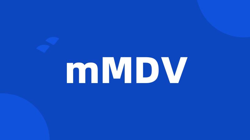 mMDV