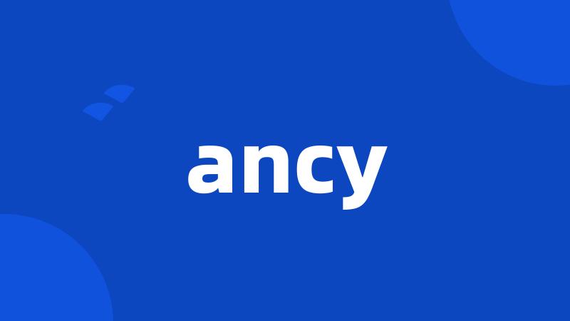 ancy