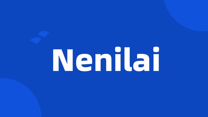 Nenilai