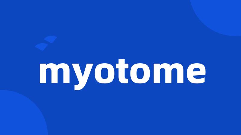 myotome