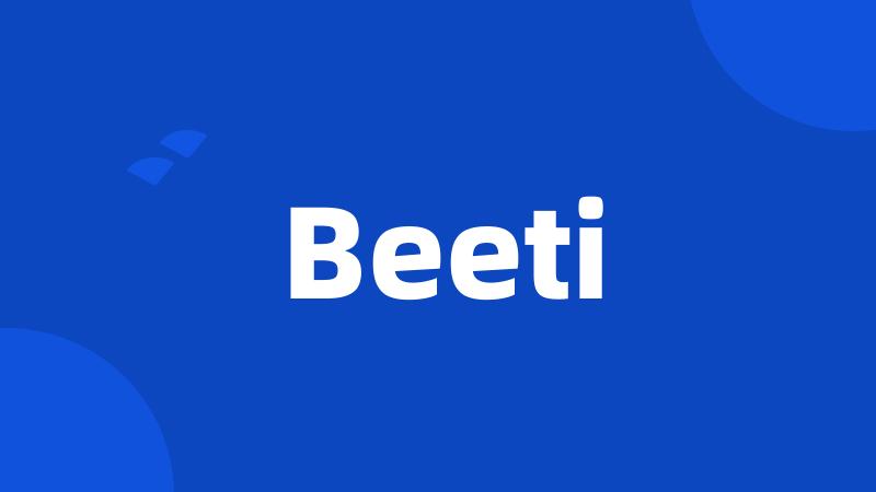 Beeti