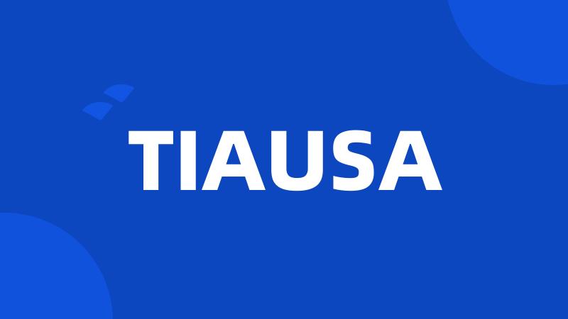 TIAUSA