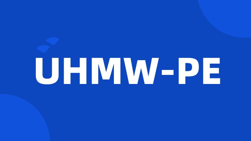 UHMW-PE