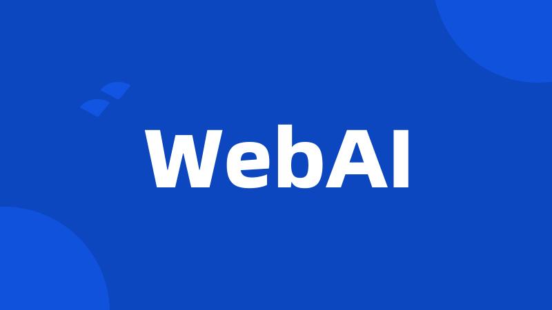 WebAI