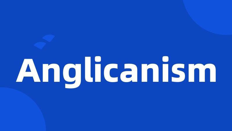 Anglicanism