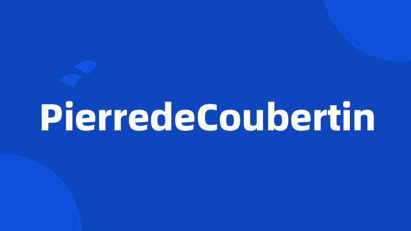 PierredeCoubertin