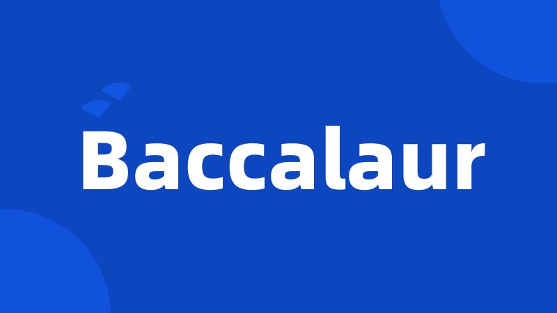 Baccalaur