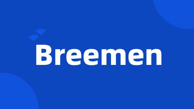 Breemen