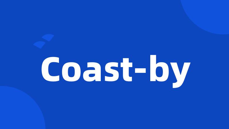 Coast-by