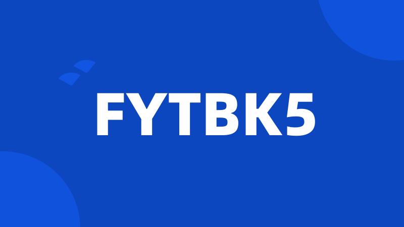 FYTBK5