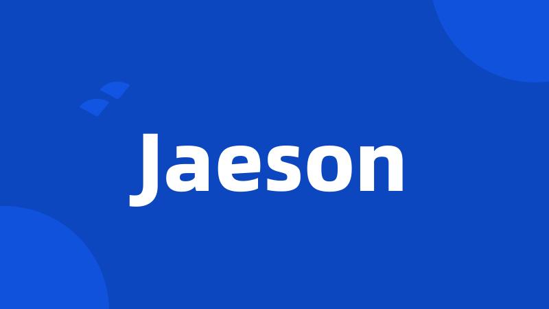 Jaeson