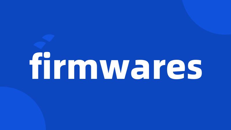 firmwares