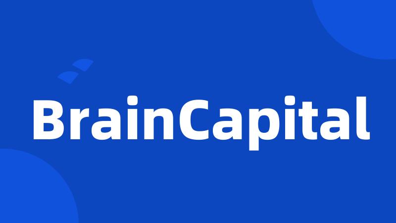 BrainCapital