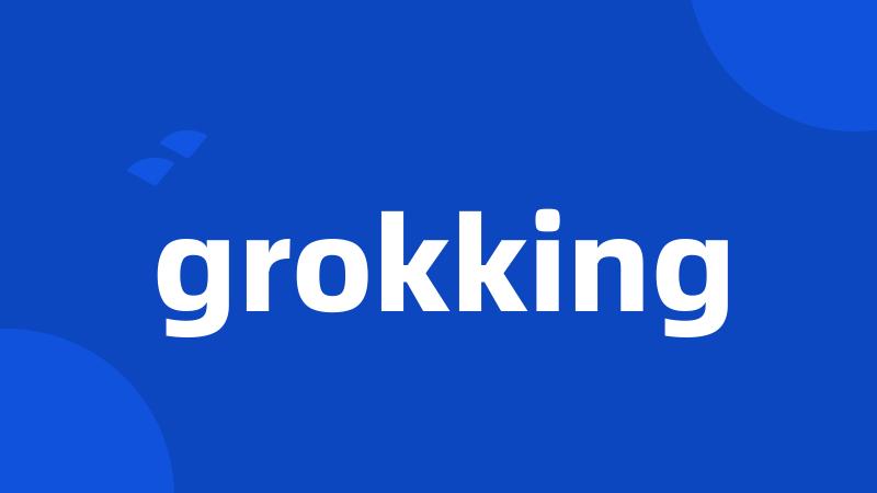 grokking