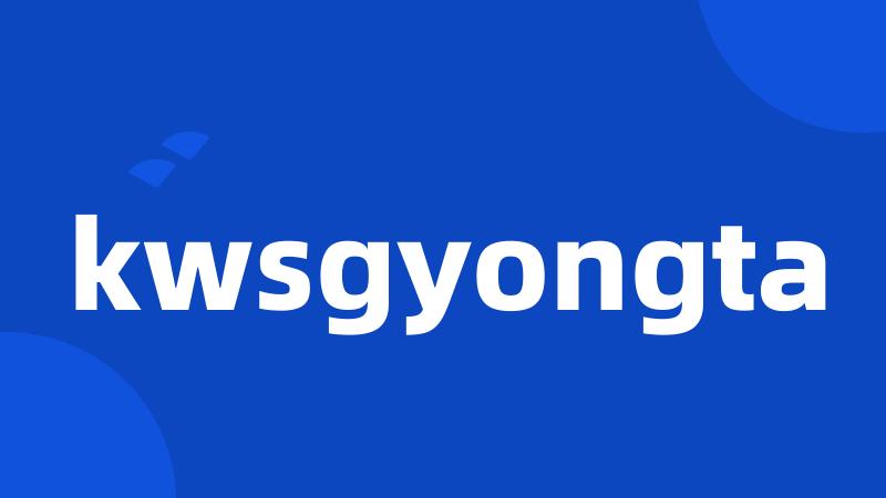 kwsgyongta