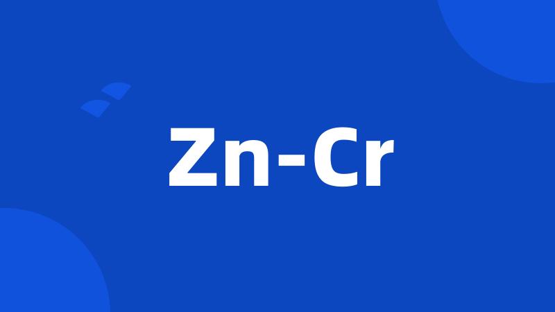 Zn-Cr