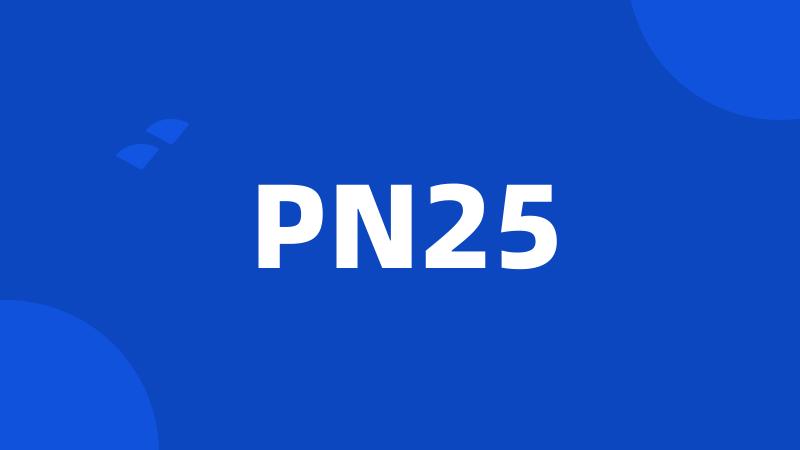 PN25