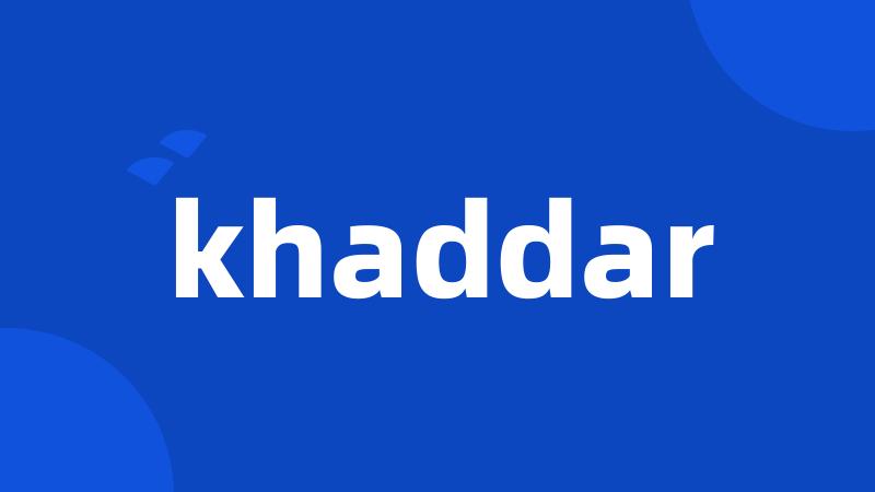 khaddar