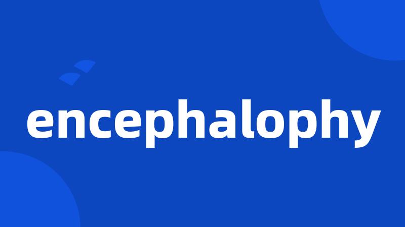 encephalophy