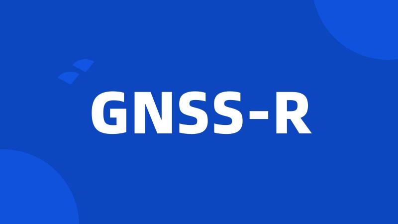 GNSS-R