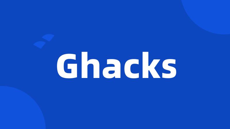 Ghacks