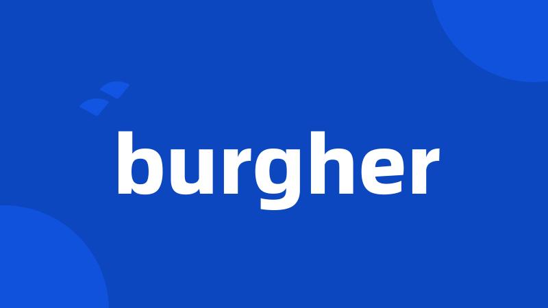 burgher