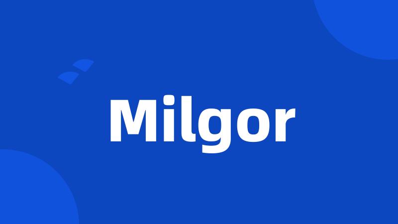 Milgor