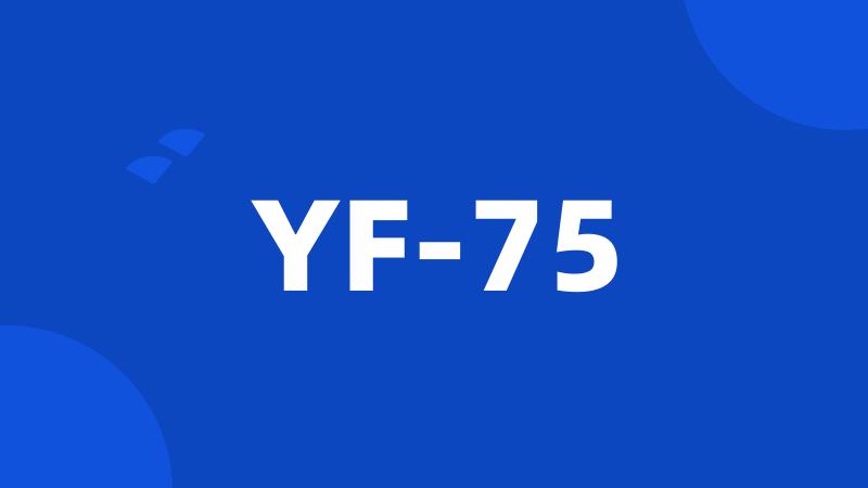 YF-75