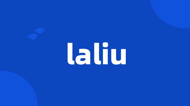 laliu