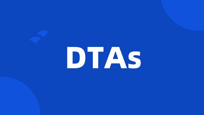 DTAs