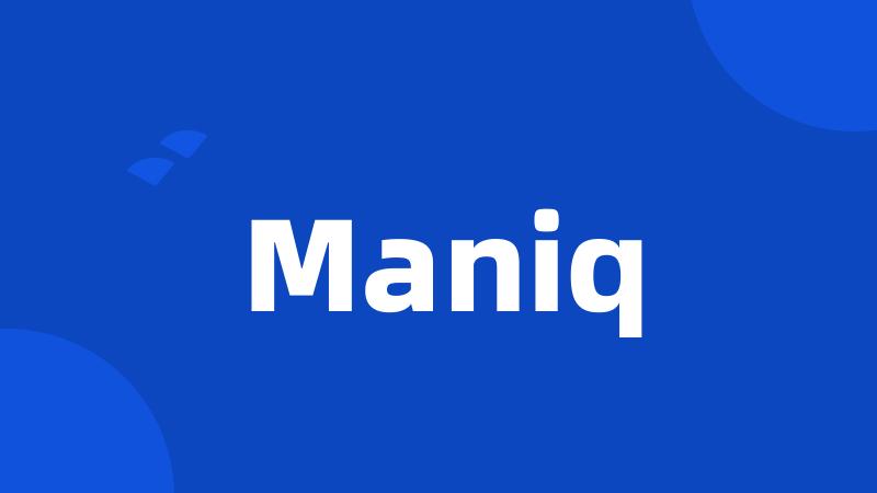 Maniq