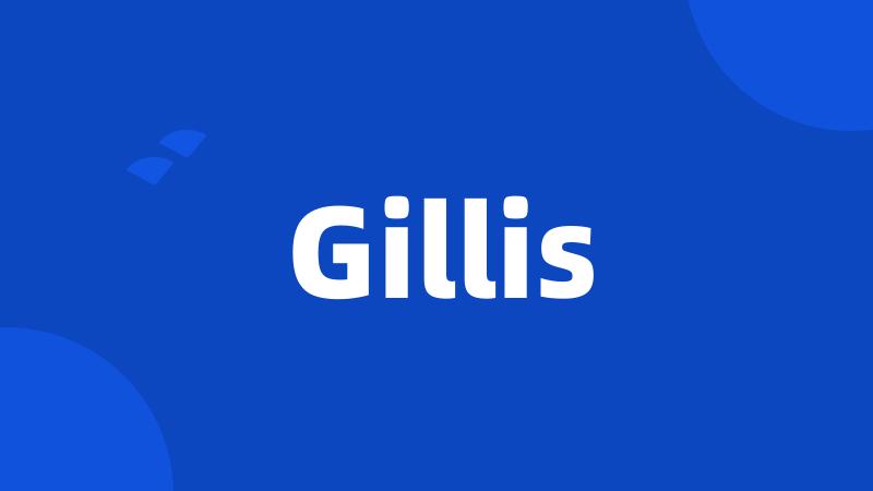 Gillis