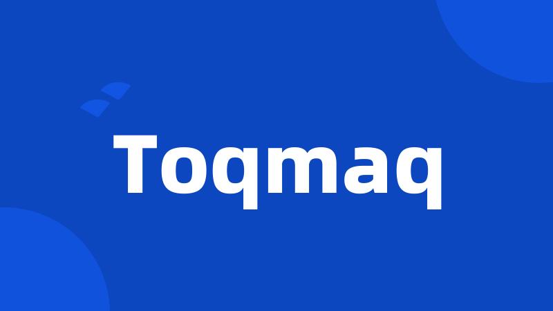 Toqmaq