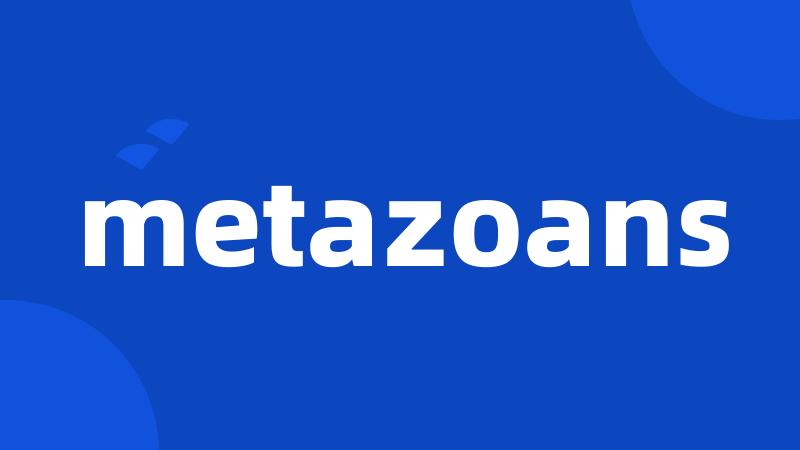 metazoans