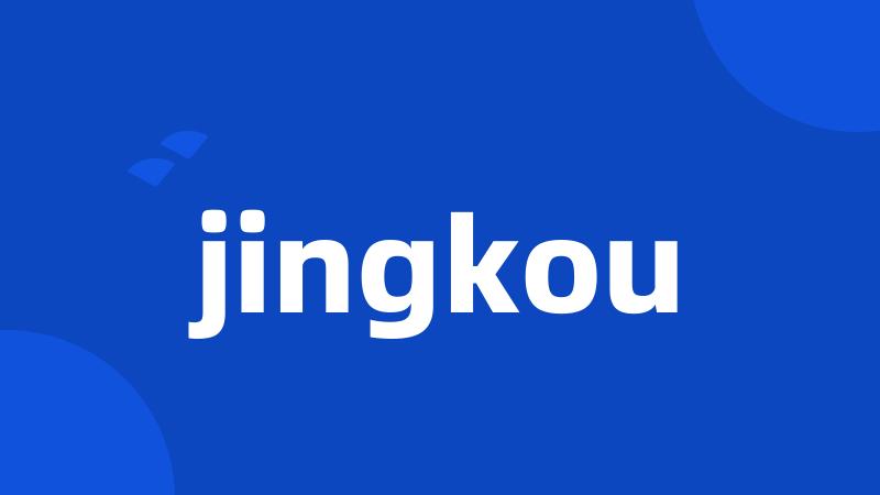 jingkou