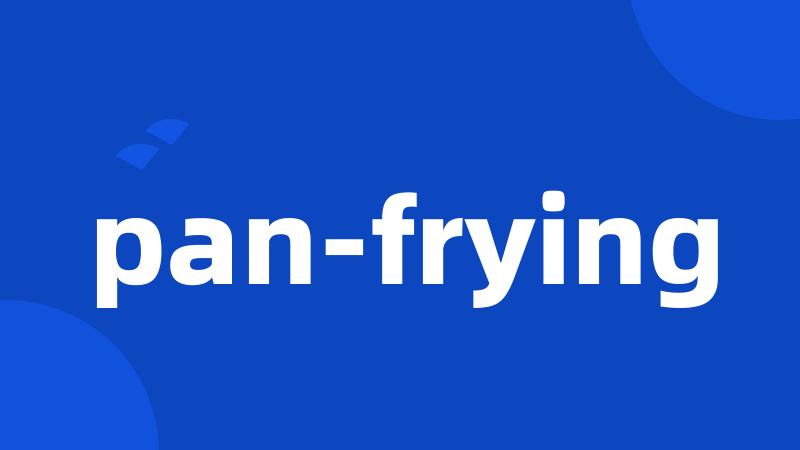 pan-frying