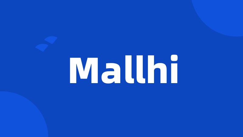 Mallhi